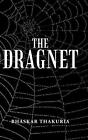 The Dragnet.New 9781543704235 Fast Free Shipping&lt;|