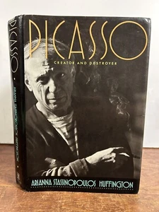 Picasso, Creator & Destroyer 1st Edition - Arianna Stassinopoulos Huffington HC - Picture 1 of 13