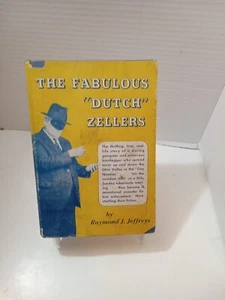 The Fabulous Dutch Zellers Raymond J Jeffreys HC 205 Pages - Picture 1 of 12