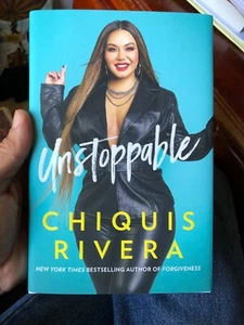 "Unstoppable" by Chiquis Rivera Signed HC 1st 2022 Atria Books - Picture 1 of 6