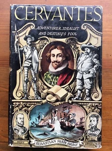 1955 Cervantes - Adventurer, Idealist & Destiny’s Fool by Sebastian Juan Arbo - Bild 1 von 7