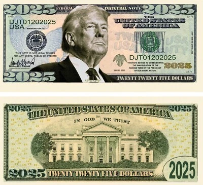 Trump 2025 Inaugural Dollar Bill Play Funny Money Novelty Note + FREE SLEEVE - Image 1 of 4