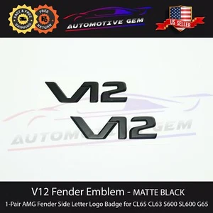 V12 AMG Emblem Fender Side Badge MATTE BLACK Nameplate for Mercedes Benz CL SL S - Picture 1 of 2
