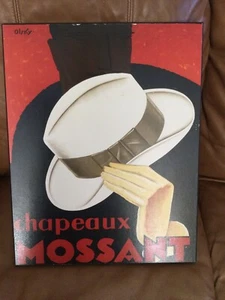Vintage Chapeaux Mossant by Olsky French Art Deco on Wood. 1928 Reproduction. - Picture 1 of 6