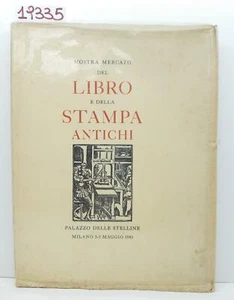Mostra Mercato del libro della stampa antichi Palazzo delle Stelline Milano 1980 - Imagen 1 de 6