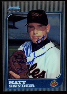 1997 Bowman Chrome MATT SNYDER Signed Card autograph AUTO orioles akron, oh CUBS