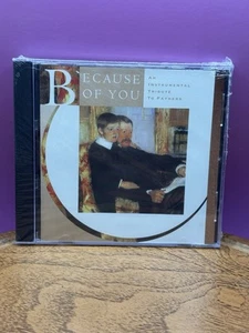 Because of You .. An Instrumental Tribute to Fathers - CD - NEU Sealed - Bild 1 von 2