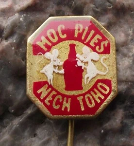 Vintage Tschechoslowakei Alkoholsensibilisierungskampagne Sie trinken zu viel! Pin Abzeichen - Bild 1 von 2