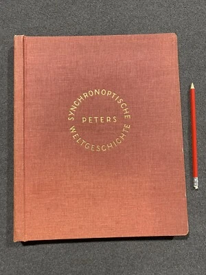 Peters Synchronoptische Weltgeschichte World History Time Line Book German - Image 1 of 4