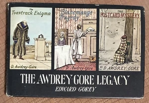 Vintage Edward GOREY / THE AWDREY-GORE LEGACY 1st Edition 1972 With Dust Jacket - Bild 1 von 4