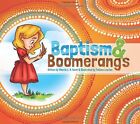 BAPTISM AND BOOMERANGS By Sherrie Gavin - Hardcover **BRAND NEW**
