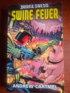Judge Dredd: Swine Fever By Andrew Cartmel, 2005 First Printing Paperback Rare  - Picture 1 of 9