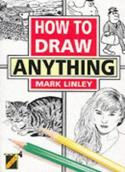How To Draw Anything-Mark Linley - Image 1 of 1