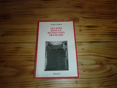 JOSEPH LEMANN LES JUIFS DANS LA REVOLUTION FRANCAISE AVALON 1988 - Photo 1/4