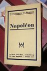 SAINT GEORGES DE BOUHELIER napoleon Piece en 4 actes 316 pages ALBIN MICHEL 1933
