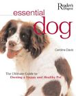 Essential Dog: A Comprehensive and Practical Guide to Dog Owners