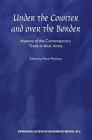 Under The Counter And Over The Border: Aspects Of The Contemporary Trade In Illi