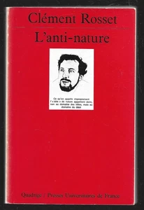 L ANTI NATURE . Clément ROSSET - Picture 1 of 1