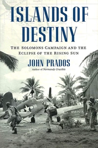 ISLANDS OF DESTINY: The Solomons & Eclipse of Rising Sun by Prados 2012 HC 1Ed/1 - Picture 1 of 2
