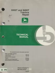 JL496 John Deere 9300T & 9400T Traktoren Reparatur Technisches Handbuch (1999) TM1782 - Bild 1 von 1