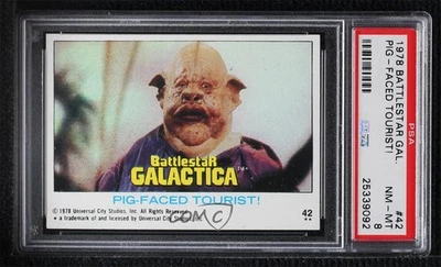 1978 Topps Battlestar Galactica Pig-Faced Tourist! #42 PSA 8 0ts2 - Image 1 of 3