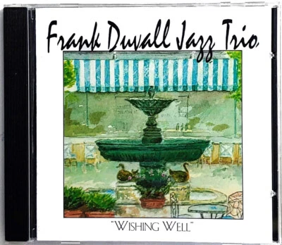 Frank Duvall Jazz Trio – “WISHING WELL” (CD) 2000 Frank Duvall Music - Image 1 of 3