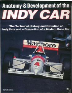 Indy Car Anatomy & Development - Technical History, Evolution by Sakkis Pub 1994 - Picture 1 of 1