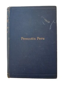 1897 Prescott’s Conquest of Peru & Miscellanies Antique Book Blue Fancy Hardcove - Picture 1 of 8