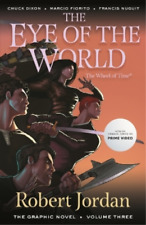 Chuck Dixon Robert  The Eye of the World: The Graphic Novel, Volume (Paperback)