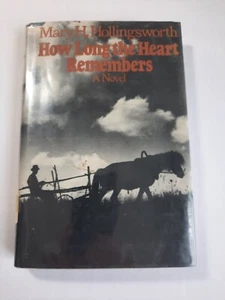 How Long The Heart Remembers Mary H. Hollingsworth 1977 Ex Lib - Bild 1 von 6