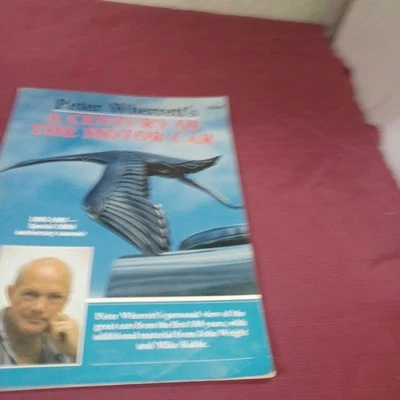 Cars A Century Of The Motor Car 1885-1985 Peter Wherrett 100th Anniversary Book - Image 1 of 4