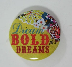 RBOT Dream sogni audaci BRAVE GIRL 1" spilla bottone spilla - Foto 1 di 3