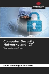 Computer Security, Networks and ICT by Delia Consuegra de Sucre Paperback Book - Picture 1 of 1