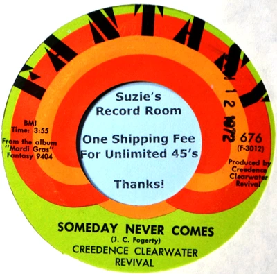 Creedence Clearwater Revival Someday Never Comes / Tearin' Up - NM 45 7" Vinyl - Image 1 of 3