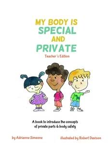 My Body is Special and Private - Teacher's Edition - Picture 1 of 1