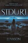 Siduri by J J Vason 9781805143727 | Brand New | Free UK Shipping
