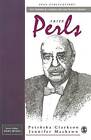 Fritz Perls 4 Key Figures In Counselling And Psych