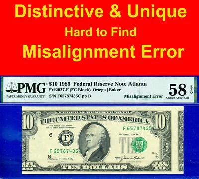 1985 $10 Federal Reserve Note PMG 58EPQ rare wanted misalignment error Fr 2027-F - Image 1 of 3