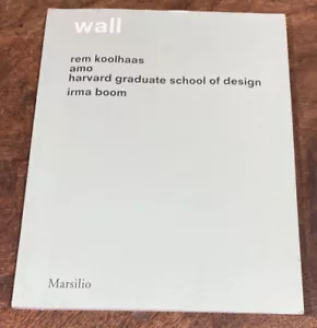 Rare mur par Rem Koolhaas Harvard Graduate School of Design - Photo 1 sur 2