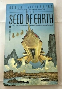 The Seed of Earth Robert A Silverberg 1982 Paperback Vintage Science Fiction - Picture 1 of 3