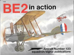 Squadron/Signal #123 BE2 Fighters In Action British WWI Biplane Fighter Bomber - Imagen 1 de 4