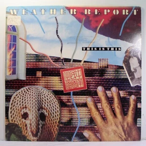 Weather Report This Is This LP 1986 [Columbia C 40280] - Imagen 1 de 7