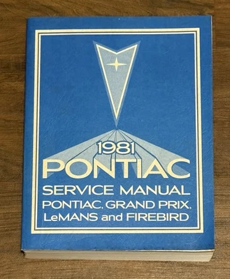 1981 Pontiac Factory Shop Serviço Manual de Reparo Firebird Grand Prix LeMANs - Imagem 1 de 4