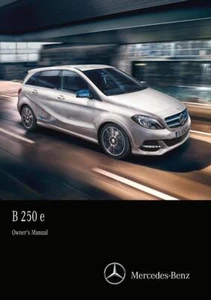 MERCEDES-BENZ CLASE B MANUAL DE PROPIETARIOS - IMPRESIÓN NUEVA - TAMAÑO A4 O A5 - Imagen 1 de 4