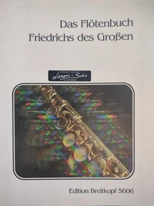 Federico il Grande - Das Flotenbuch - ed. Breitkopf 5606 - Foto 1 di 1