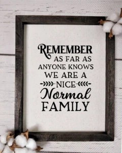 Nice Normal Family, Rustic Reverse Canvas Sign, Wood-framed, Funny Home Decor - Picture 1 of 1