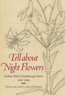 Julia Eichelberger Tell about Night Flowers (livre de poche)