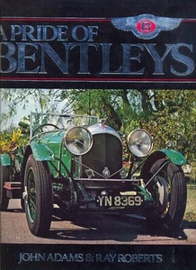 A Pride of Bentleys - John Adams & Ray Roberts - hardback book - Picture 1 of 1