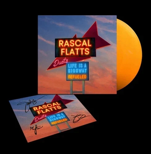 Rascal Flatts: Life Is A Highway , Refueled Limited Signed Colored Vinyl LP - Image 1 of 1