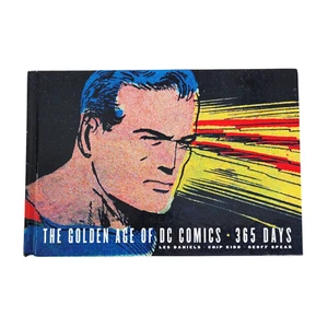 Golden Age of DC Comics: 365 Days Book by Les Daniels (Hardcover, 2004) - Picture 1 of 5